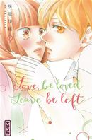 Love, be loved - Leave, be left 09