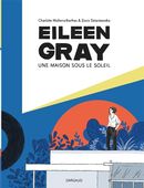 Eileen Gray : Une maison sous le soleil