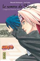 Naruto - romans 13 : Le roman de Sasuke, l'énigme du dessin des astres
