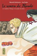 Naruto - romans 14 : Le roman de Naruto, le septième Hokage et la spirale du destin