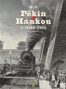 Pékin-Hankou - La grande épopée 1898-1905