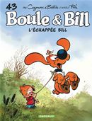 Boule & Bill 43 : L'échappée Bill