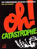 Oh! Catastrophe