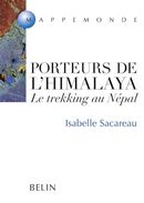 Porteurs de l'Himalaya: le trekking au Népal