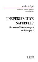 Une perspective naturellen - Sur les comédies romanesques de Shakespeare