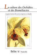 Culture des orchidées et broméliacées