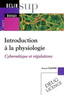 Introduction à la physiologie - Cybernétique et régulations