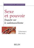 Sexe et pouvoir: Enquête sur le sadomasochisme