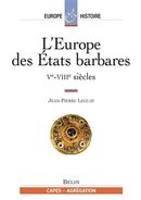 Europe des états barbares (Ve-VIIIe siècles)