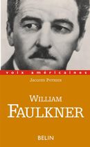 William Faulkner, essayer de tout dire
