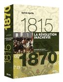 La révolution inachevée (1815-1870)