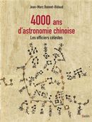4000 ans d'astronomie chinoise : Les officiers célestes