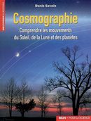 Cosmographie: comprendre les mouvements du Soleil, de la Lune