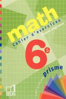 Prisme - Math 6e - 2005 - cahier d'exercices