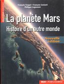 La planète Mars : Histoire d'un autre monde N.E.