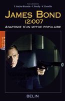 James Bond (2)007: anatomie d'un mythe populaire