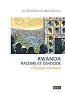 Rwanda: Racisme et génocide