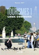 Tourismes 01: lieux communs