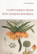 La botanique selon Jean-Jacques Rousseau