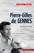 Pierre-Gilles de Gennes, Gentleman physicien