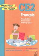 Français - Vocabulaire, Grammaire, Orthographe CE2