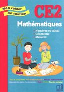 Mathématiques - Nombres et calcul, Géométrie, Mesures - CE2