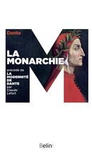 Monarchie: La modernité de Dante