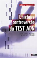 Histoire controversée du test ADN