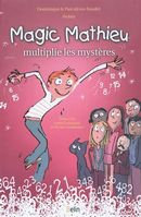 Magic Mathieu : multiplie les mystères