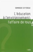 L'éducation à l'environnement - l'affaire de tous ?