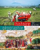 Histoire Géographie 2e - Bac pro - manuel de l'élève