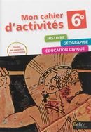 Histoire- géographie 3e - 2013 - cahier d'activités