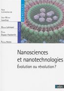 Nanosciences et nanotechnologies: Evolution ou révolution ?