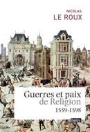 Guerres et paix de Religion (1559 - 1598)