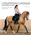 L'équitation classique dans le respect du cheval