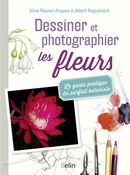 Dessiner et photographier les fleurs