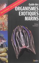 Le guide des organismes exotiques marins