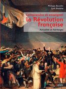 Comprendre et enseigner la Révolution française