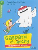 Gaspard et Archy : Un fantôme à adopter ! - Niv. 1