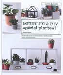 Meubles & DIY spécial plantes!