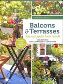 Balcons & Terrasses - Un mini jardin toute l'année