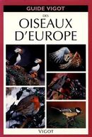 Guide Vigot des oiseaux d'Europe