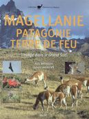 Magellanie-Patagonie-Terre deFeu