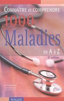 1000 maladies de A à Z - 2e édition