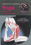 Yoga - Anatomie et mouvements - 2e édition