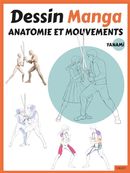 Dessin Manga - Anatomie et mouvements