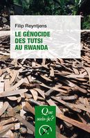 Le génocide des Tutsi au Rwanda 2e éd.