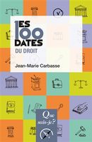 Les 100 dates du droit - 3e édition