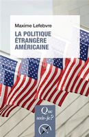 La politique étrangère américaine - 4e édition