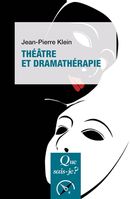 Théâtre et dramathérapie - 2e édition
